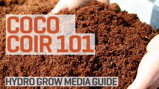 Coco Coir Grow Media Hydroponics 101