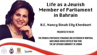 Life as a Jewish Member of Parliament in Bahrain - H.E. Nancy Dinah Elly Khedouri (They Live Gear)