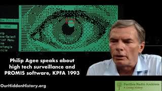 Philip Agee on high tech surveillance and PROMIS software (1993)