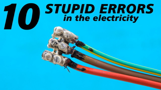 10 STUPID errors to avoid in the electrical engineering