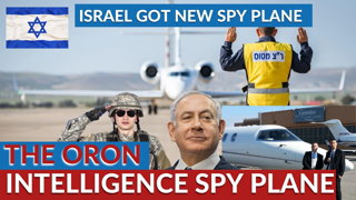 The Oron intelligence spy plane - Israeli Air Force got New Intelligence Surveillance Aircraft