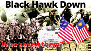 Black Hawk Down â€“ The Untold Story of Malaysian Army Who Rescued Injured American Soldiers [BM SUB]