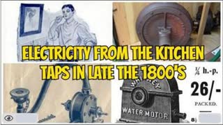 Free Electricity from the Kitchen Tap in the Late 1800's