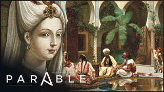 The Women Of The Islamic Empire's Most Famous Harem | The Hidden World Of The Harem | Parable