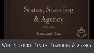 Status, Standing & Agency