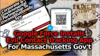 Mass Surveillance Google Force Downloads Invasive Contact Tracing App Against Wills (MassNotify)