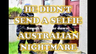 IN QUARANTINE? Send Authorities a Selfie or THEY'LL KICK YOUR DOOR DOWN! - Australian Dystopia!