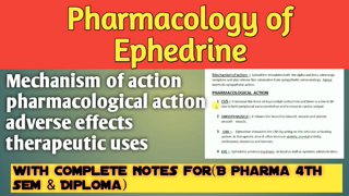 Adrenergic drugs (part-3) | pharmacology of ephedrine | with complete notes