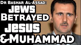 Assad : Jews Are The Enemies of Humanity & Religions , They Have a Collective Psychological Complex