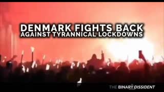 Denmark Fights Back Against Tyrannical Lockdowns