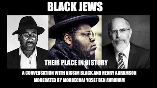 Black Jews: Their Place in History. A Conversation with Nissim Black and Henry Abramson (They Live Gear)