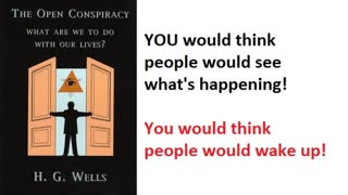 Freemasonry and Satanism, book review 62 pt 2, The Open Conspiracy by H G Wells