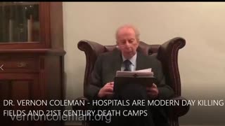 DR. VERNON COLEMAN - HOSPITALS ARE MODERN DAY KILLING FIELDS AND 21ST CENTURY DEATH CAMPS 24 Jan2023