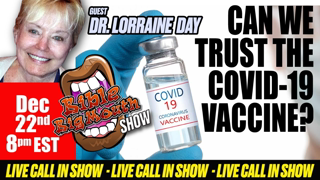 CAN WE TRUST THE COVID-19 VACCINE?  Guest Dr. Lorraine Day (The Bible Big Mouth Show)