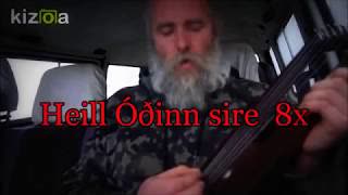 Kristian Vikernes : Heill Ã“Ã°inn sire