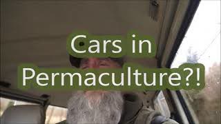 Thulean Classics: Cars in Permaculture?! - 2018-03-30