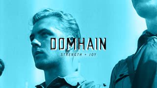 Domhain : Strength + Joy