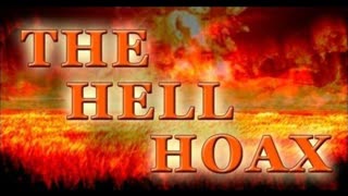 The Hell Hoax