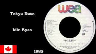 Idle Eyes - Tokyo Rose