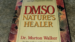 DMSO Nature's Healer By Doctor Morton Walker