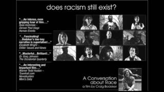 A Conversation About Race - 2008 Documentary