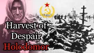 Holodomor - Harvest Of Despair (Documentary)