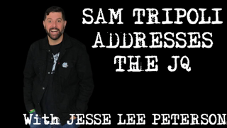 SAM TRIPOLI ADDRESSES THE JQ WITH JESSE LEE PETERSON