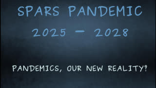 DIANA LENSKA: THE SPARS PANDEMIC 2025-2028 JOHN HOPKINS FUTURE SCENARIO REPORT