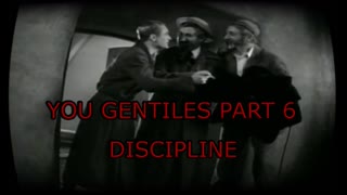 You Gentiles part 6 Discipline