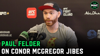 (9:00-11:00) Paul Felder reveals why Conor McGregor calls him German