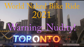 (must watch!!)World Naked Bike Ride, Toronto 2021