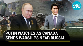 Trudeau tests Putin's patience; Why Canada sent two more warships near Russia