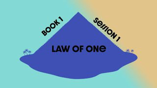 Law of One The Ra Material | Book 1, Session 1 | Speaking with the one True Creator