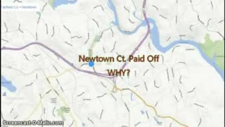 Sandy Hook Newtown Ct. Paid Off WHY?