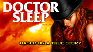 Doctor Sleep | Based on a True Story