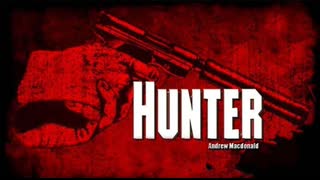 Hunter by William Luther Pierce (as Andrew Macdonald) Part 1 of 5