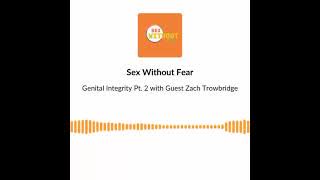 Zach Trowbridge and Amber Lynn Discuss Bodily Autonomy