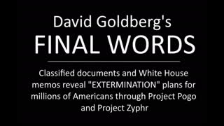 David Goldberg%27s Final Words Classified Docs.