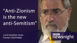 Lord Jonathan Sacks: 'Anti-Zionism is the new anti-Semitism' - BBC Newsnight