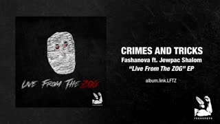 Fashanova - "Crimes and Tricks" (ft. Jewpac Shalom) (OFFICIAL AUDIO)