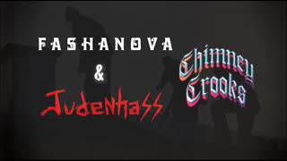 Fashanova x Judenhass - "Chimney Crooks" MUSIC VIDEO (Edited by Kill_Your_TV)