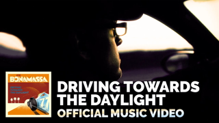 Joe Bonamassa - "Driving Towards The Daylight"