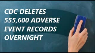 Want your adverse reaction to stop? CDC says nooooo problem. Over 500K records deleted?