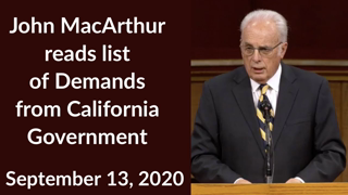 John MacArthur reads list of demands from California Govt.