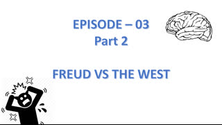 THE NAUTILUS EPISODE 003 - PART2: FREUD VS THE WEST