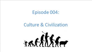 The Nautilus - Ep. 004 - Culture & Civilization