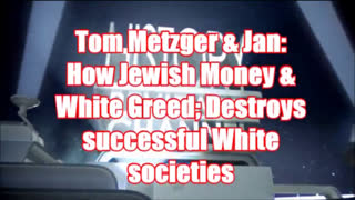 TOM METZGER & JAN LAMPRECHT [Johannesburg] DISCUSS JEWISH MONEY & WHITE GREED