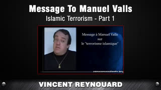 Message To Manuel Valls Part - 1 [Vincent Reynouard]