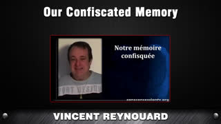 Our Confiscated Memory [Vincent Reynouard]