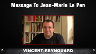 Message To Jean-Marie Le Pen [Vincent Reynouard]